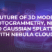The Future of 3D Modeling: Photogrammetry, NeRF, and Gaussian Splatting with Nebula Cloud