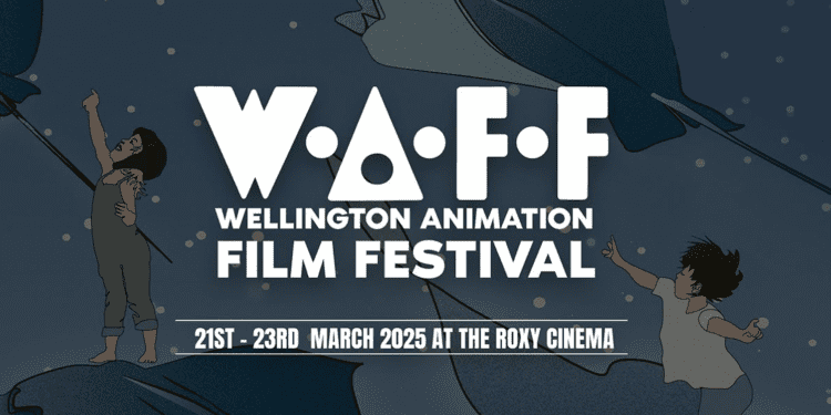 Wellington Animation Film Festival 2025: A Cinematic Wonderland for Animation Enthusiasts
